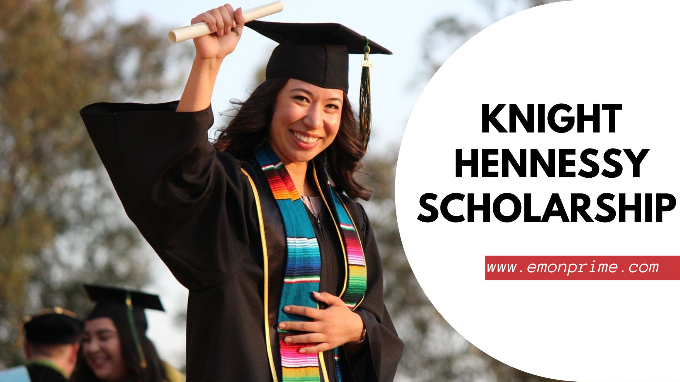 knght hennessy scholarship